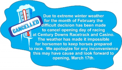 Opening Day Cancelled at Century Downs